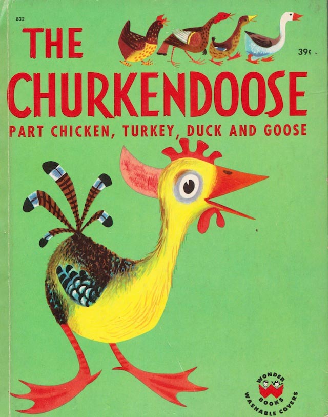 The Churkendoose Part Chicken, Turkey, Duck and Goose 1946 book