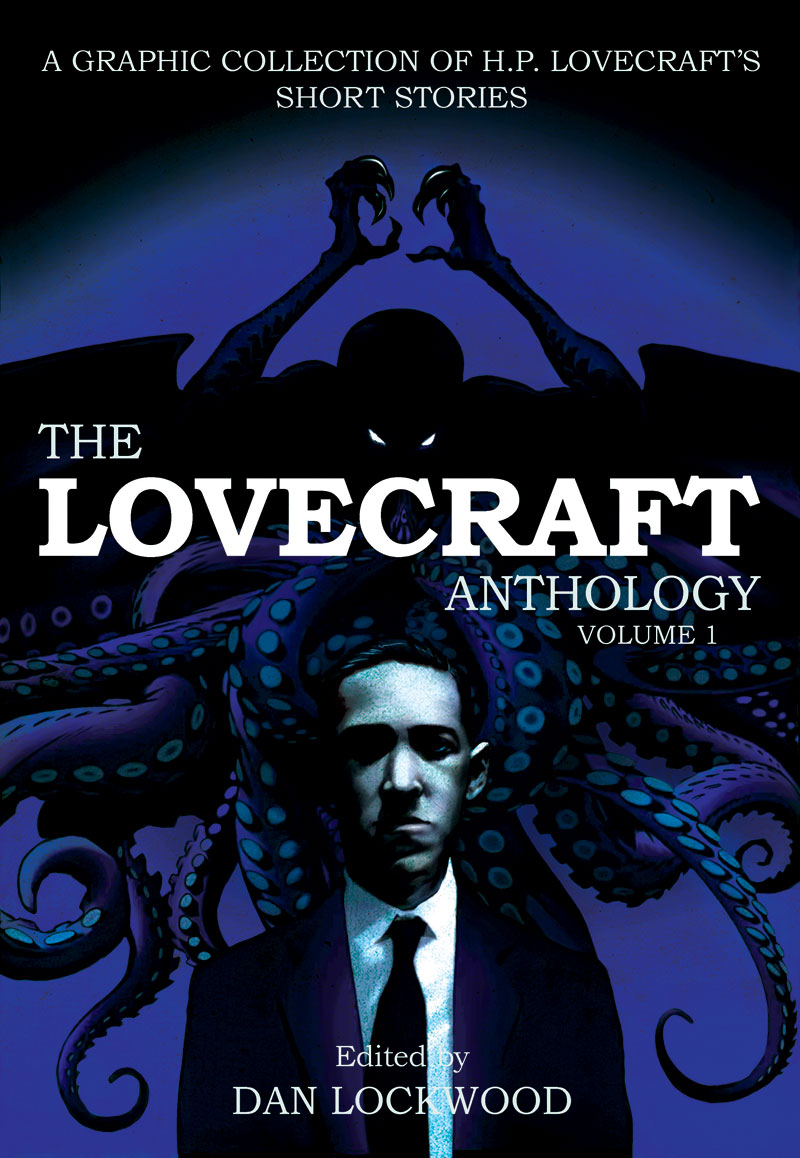 The Lovecraft Anthology Vol 1 A Graphic Collection Of Hp Lovecrafts Short Stories Boing